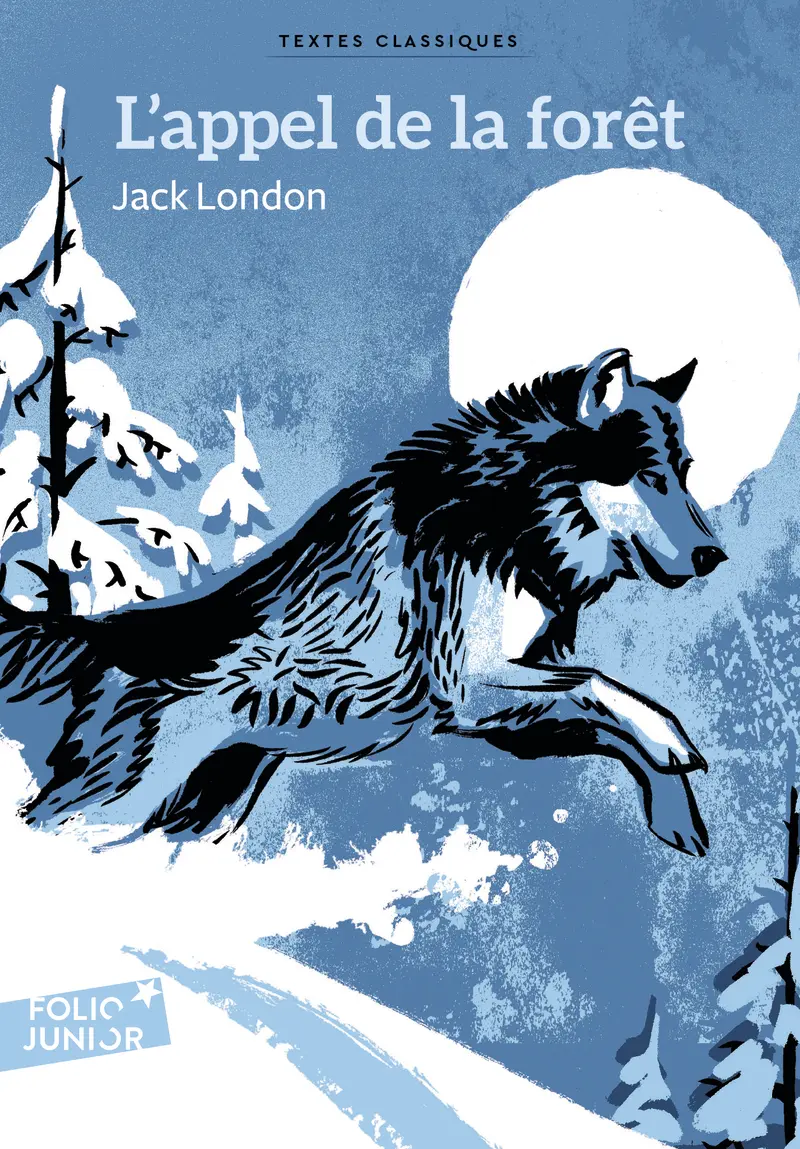 L'appel de la forêt - Jack London - Olivier Balez - Olivier Balez