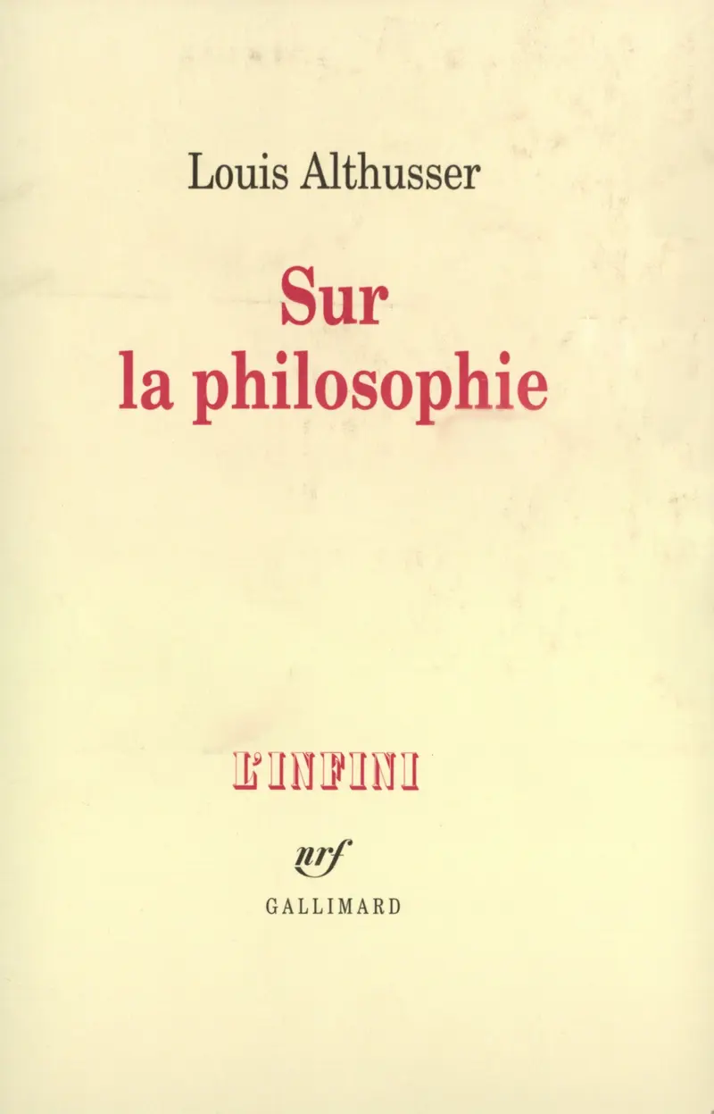 Sur la philosophie - Louis Althusser