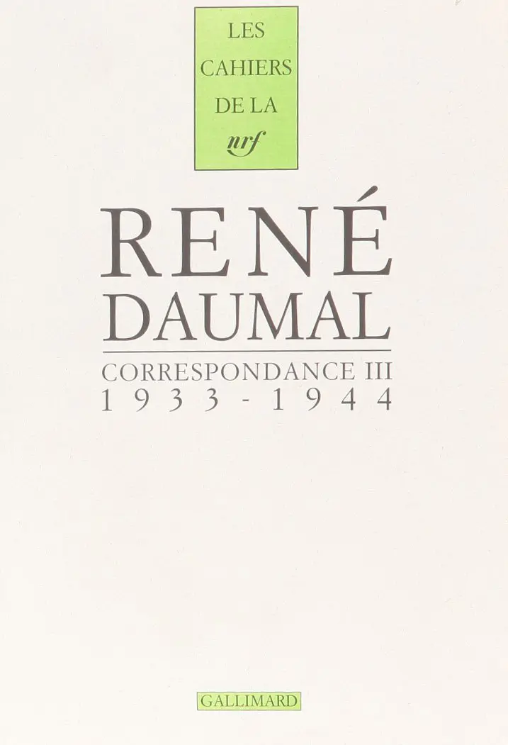Correspondance - René Daumal