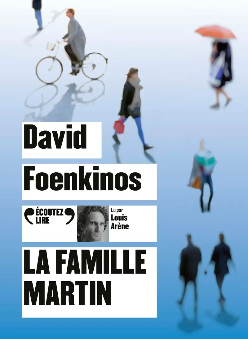 La famille Martin - David Foenkinos