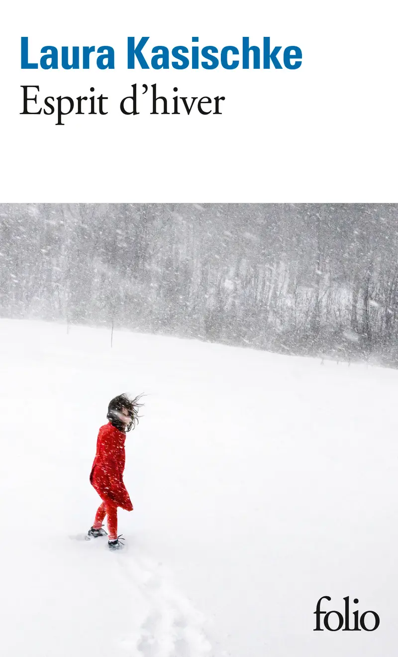 Esprit d'hiver - Laura Kasischke