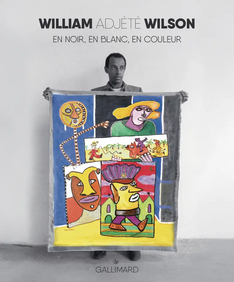 William Adjété Wilson en noir, en blanc, en couleur - Collectif