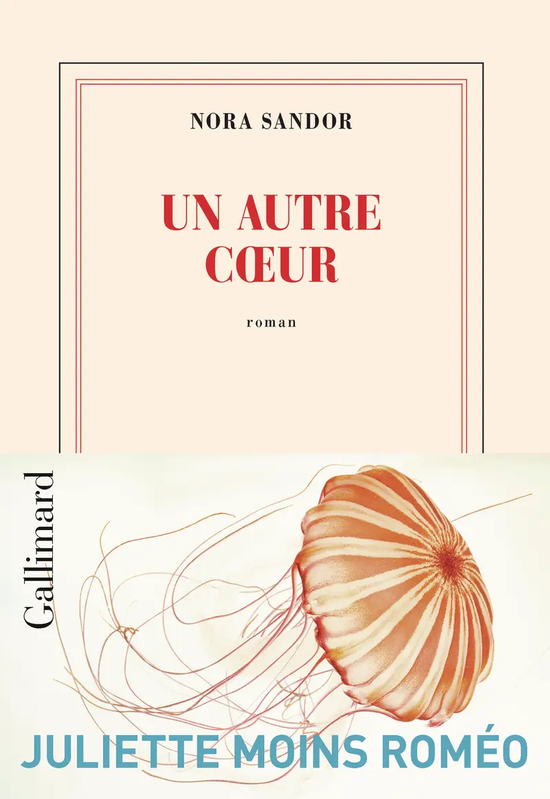 Un autre cœur - Nora Sandor
