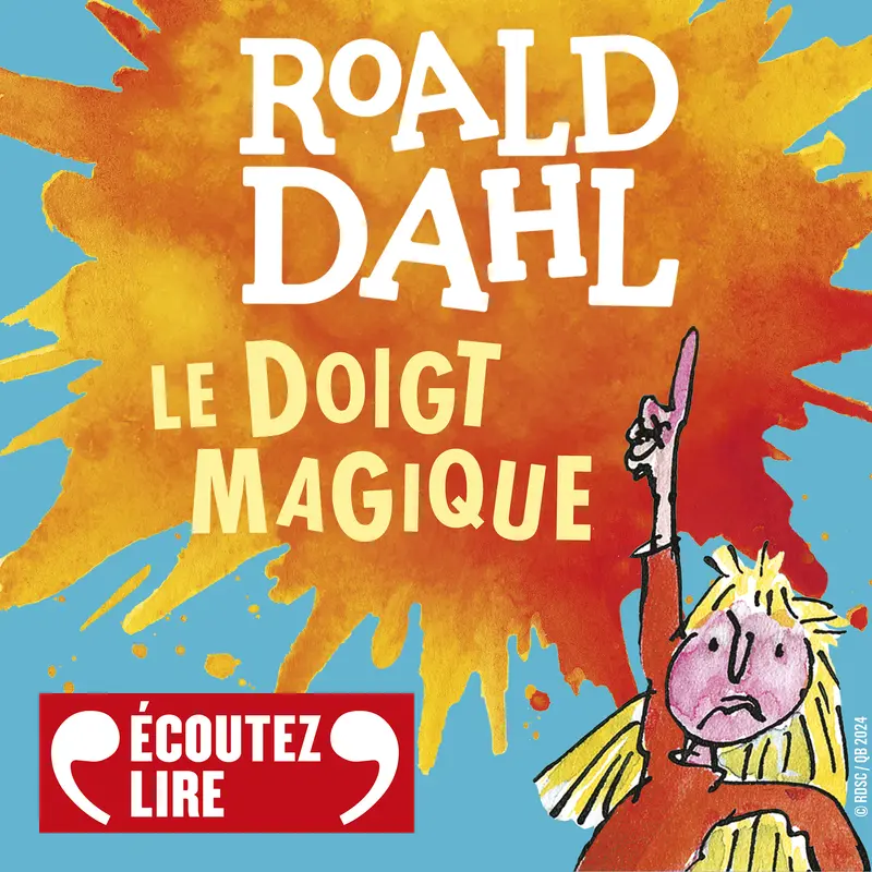 Le doigt magique - Roald Dahl