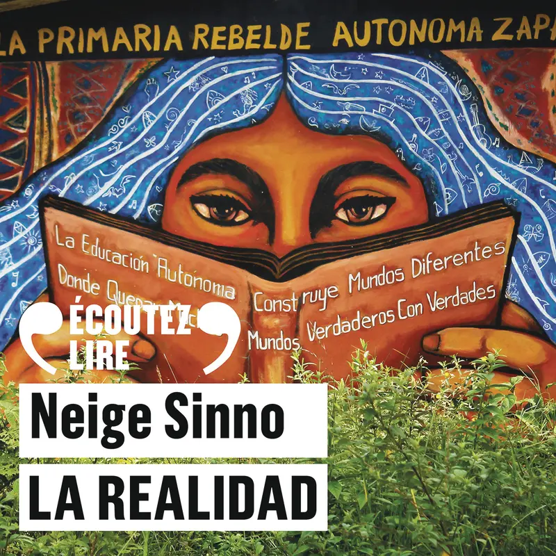 La Realidad - Neige Sinno